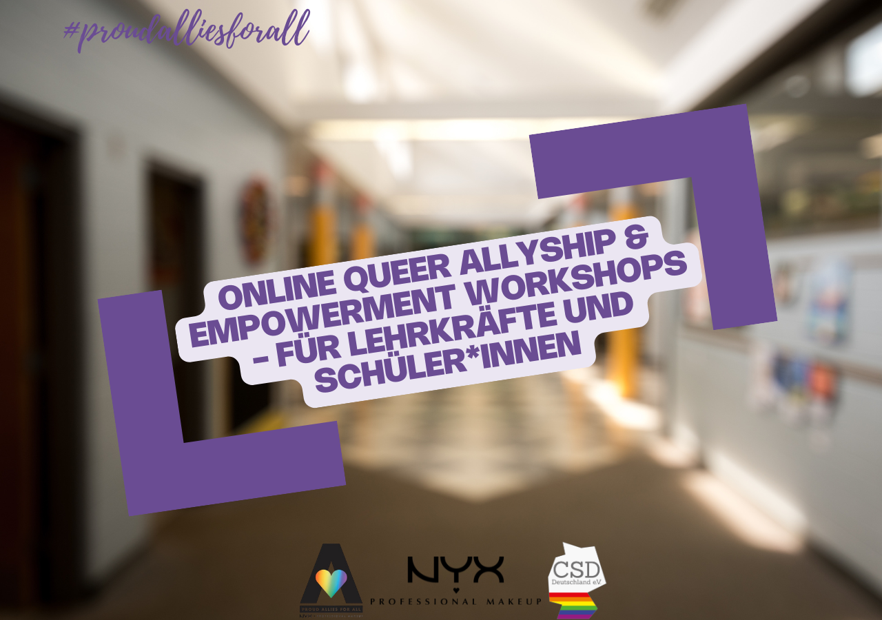 Online Queer Allyship & Empowerment Workshops – für Lehrkräfte und Schüler*innen